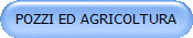 POZZI ED AGRICOLTURA